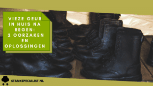 Vieze geur in laarzen_ 15+ tips tegen de stank