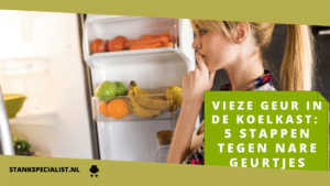 Vieze geur in de koelkast 5 stappen tegen nare geurtjes