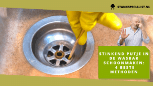 Stinkend putje in de wasbak schoonmaken 4 beste methoden
